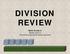DIVISION REVIEW. Math Grade 6 Review Lesson 4 Information Organized by Beckey Townsend