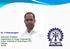Dr. P Shanmugam. Associate Professor Department of Ocean Engineering Indian Institute of Technology (IIT) Madras INDIA