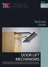 DOOR LIFT MECHANISMS. Technical Guide. Door Lift Mechanisms. October. July. Date of print/release