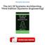 The Art Of Systems Architecting, Third Edition (Systems Engineering) PDF