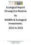 Ecological Report Struwig Eco-Reserve by Wildlife & Ecological Investments: 2012 to 2015
