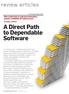 A Direct Path to Dependable Software
