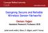 Designing Secure and Reliable Wireless Sensor Networks