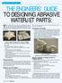 THE ENGINEERS GUIDE TO DESIGNING ABRASIVE WATERJET PARTS: