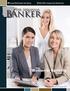 The Arkansas. Banker. the. Women in Banking. issue. Volume XCIX, No. 10 October October 2015 The Arkansas Banker