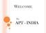 WELCOME To APT - INDIA
