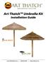 Art Thatch TM Umbrella Kit Installation Guide