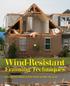 Wind-Resistant. Framing Techniques. Cost-effective details to help houses weather the storm