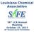 Louisiana Chemical Association. 58th LCA Annual Meeting October 27, th Annual Awards Presentation