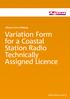 Variation Form for a Coastal Station Radio Technically Assigned Licence