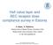 Half value layer and AEC receptor dose compliance survey in Estonia