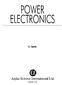 POWER ELECTRONICS. Alpha. Science International Ltd. S.C. Tripathy. Oxford, U.K.