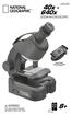 40x - 640x WARNING: ZOOM MICROSCOPE. Toys present functional sharp edges. Not suitable for children under 4 years. A A A A