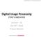Digital Image Processing COSC 6380/4393. Lecture 20 Oct 25 th, 2018 Pranav Mantini