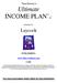 Sara Brown s Ultimate INCOME PLAN TM. Published by. Laycock. PUBLISHING