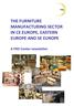 THE FURNITURE MANUFACTURING SECTOR IN CE EUROPE, EASTERN EUROPE AND SE EUROPE. A FRD Center newsletter