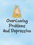 Overcoming Problems and Depression