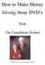 How to Make Money Giving Away DVD s