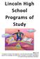 Lincoln High School Programs of Study