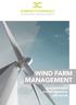 WIND FARM MANAGEMENT YOUR INVESTMENT FUTURE ORIENTATED AND SECURE