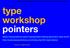 type workshop pointers