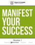 Manifest. Your. Success. Module 1 Transcript Worksheet Handout Bonus