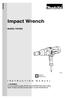 Impact Wrench MODEL TW1000. WARNING: For your personal safety, READ and UNDERSTAND before using. SAVE THESE INSTRUCTIONS FOR FUTURE REFERENCE.