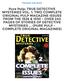 Pure Pulp: TRUE DETECTIVE MYSTERIES VOL. 1: TWO COMPLETE ORIGINAL PULP MAGAZINE ISSUES FROM THE 1926 & OVER 240 PAGES OF STORIES OF DETECTIVE