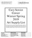 Cary Senior Center Winter/Spring 2019 Art Supply List