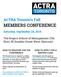 MEMBERS CONFERENCE. ACTRA Toronto s Fall. Saturday, September 24, Ted Rogers School of Management (7th floor, 55 Dundas Street West, Ryerson)