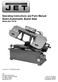 Operating Instructions and Parts Manual Semi-Automatic Band Saw Model HBS-1321W