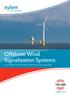 Offshore Wind Signalization Systems FULL CONTROL OF YOUR SYSTEM, FROM ANY PLACE, AT ANY TIME