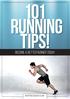 101 Running tips! BECOME A BETTER RUNNER today. newfitnessgadgets.com