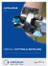 CATALOGUE ORBITAL CUTTING & BEVELING. >> EN [ Rev. 1013] >> Orbital cutting & beveling machines for high-purity process piping