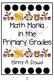 Math Mania in the Primary Grades. Ginny A. Dowd