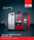 [ means: Save time, money and space! MAXXMILL 500. Vertical milling center for 5-side machining