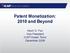 Patent Monetization: 2010 and Beyond. Kevin S. Fiur Vice President ICAP Ocean Tomo December 2009