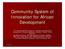 Community System of Innovation for African Development