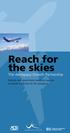 Reach for the skies. The Aerospace Growth Partnership. Industry and government working together to secure the future for UK aerospace