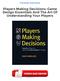 Players Making Decisions: Game Design Essentials And The Art Of Understanding Your Players Ebooks Free