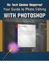 No Tech Genius Required: Your Guide to Photo Editing with Photoshop