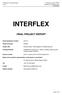 (Information and Communication Technologies) INTERFLEX FINAL PROJECT REPORT. Interconnection Technologies for Flexible Systems