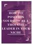 How to Position Yourself as a Thought Leader in Your Niche