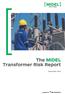 MIDEL SAFETY INSIDE. The MIDEL Transformer Risk Report