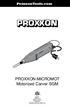 ProxxonTools.com. PROXXON-MICROMOT Motorized Carver SGM Conforms to ANSI/UL Certified to CAN/CSA-C22.2 No.