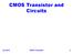 CMOS Transistor and Circuits. Jan 2015 CMOS Transistor 1