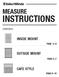 MEASURE INSTRUCTIONS CONTENTS: INSIDE MOUNT PAGE 2-4 OUTSIDE MOUNT PAGE 5-7 CAFE STYLE PAGE 8-14
