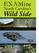 EXAMine. North Carolina s. Wild Side. Wildlife Trivia Challenge