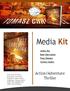 Media Kit. Action/Adventure Thriller. Author Bio Book Description Press Release Contact Author