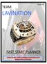 New York TEAM LAVINATION FAST START PLANNER. A step by step guide to getting your business and income off to a fast start.
